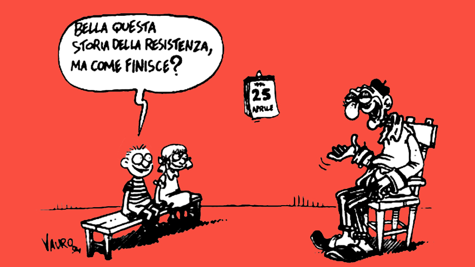 25 APRILE con le vignette di Vauro – FOTOGALLERY