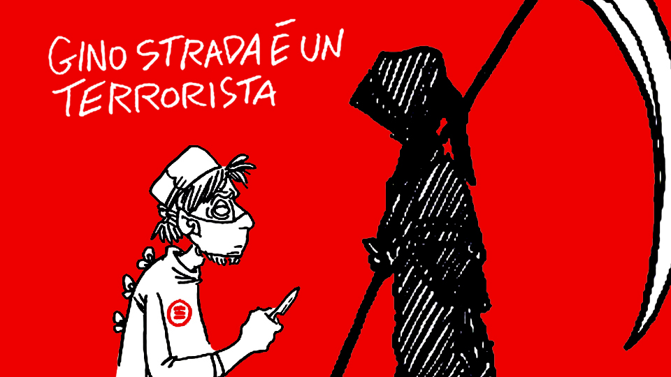 GINO STRADA È UN TERRORISTA – Le vignette di Vauro – Fotogallery