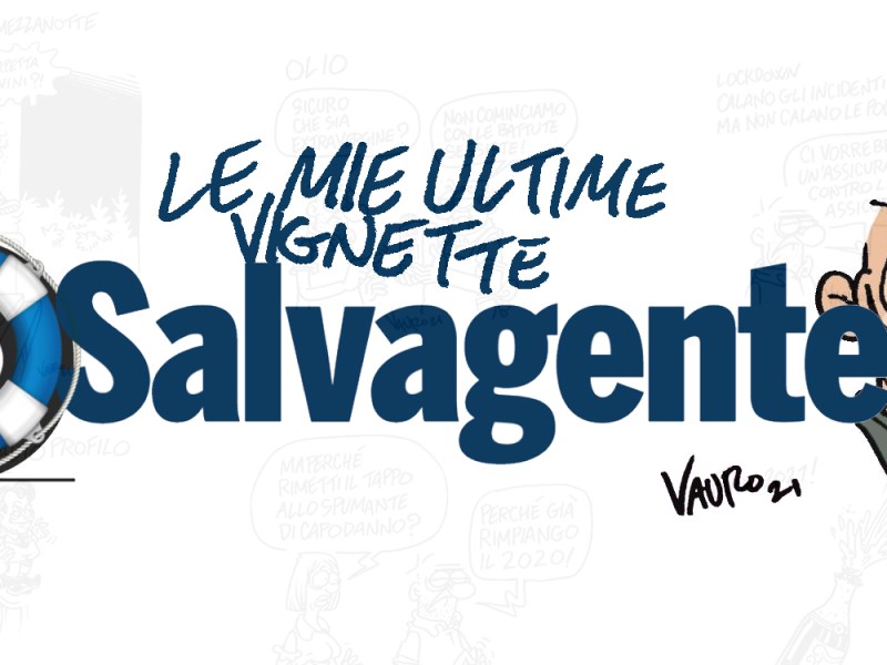 Tutto IL SALVAGENTE! Le vignette di Vauro —  FOTOGALLERY