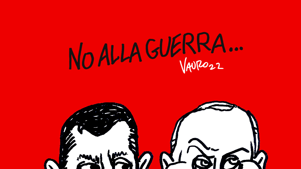 No alla guerra… La vignetta di Vauro