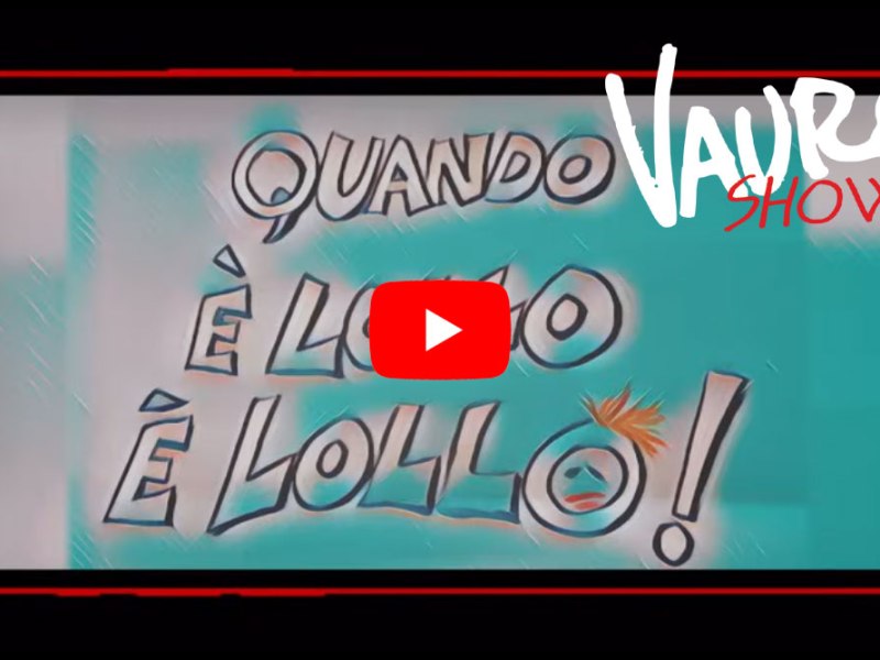 Vauro Show 6 – Quando è lollo è lollo (Servizio Pubblico)