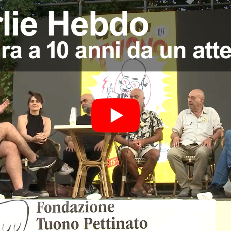 “CHARLIE HEBDO: la satira a 10 anni da un attentato” con Valentina De Poli, Maicol & Mirco, Natangelo, Emiliano Pagani e Vauro – Giorni di Tuono