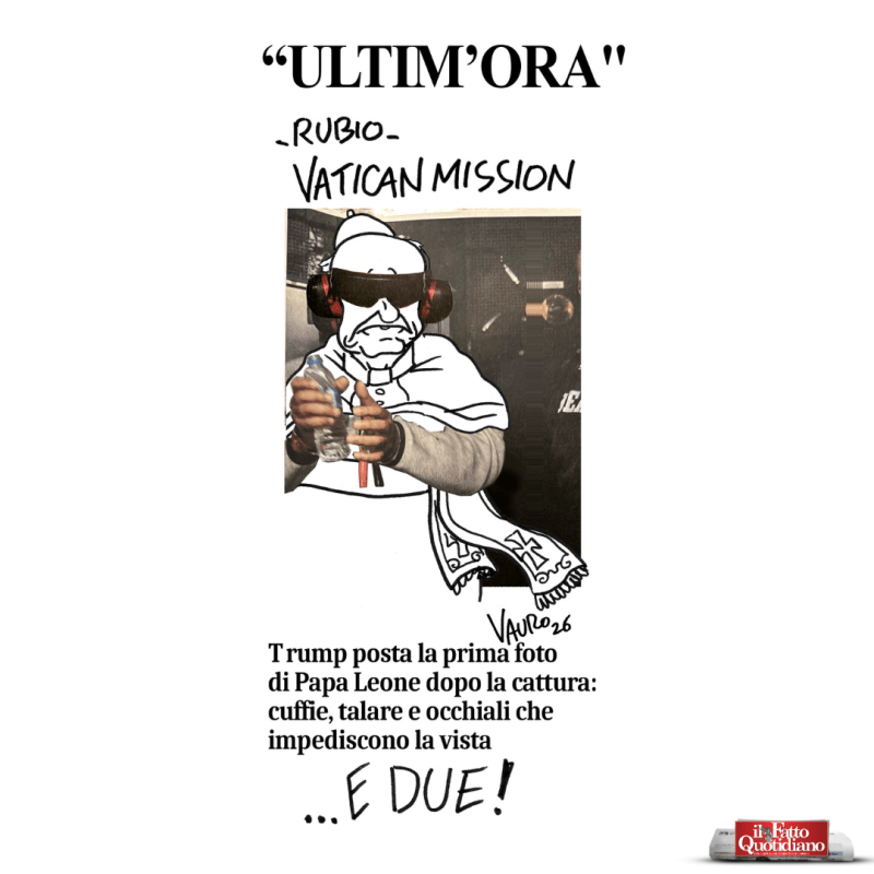 Vatican mission (Il Fatto, 7 maggio 2026)